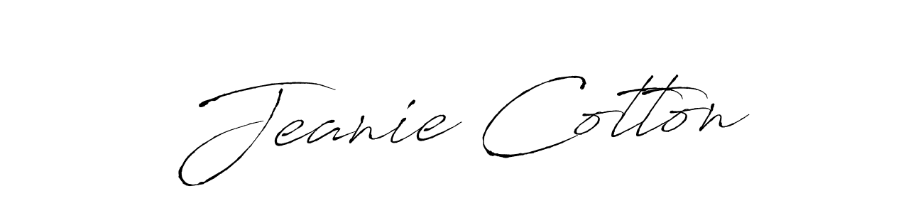 You should practise on your own different ways (Antro_Vectra) to write your name (Jeanie Cotton) in signature. don't let someone else do it for you. Jeanie Cotton signature style 6 images and pictures png