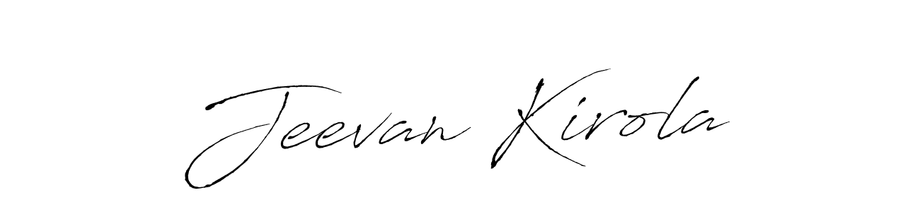 Design your own signature with our free online signature maker. With this signature software, you can create a handwritten (Antro_Vectra) signature for name Jeevan Kirola. Jeevan Kirola signature style 6 images and pictures png