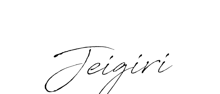 Make a beautiful signature design for name Jeigiri. With this signature (Antro_Vectra) style, you can create a handwritten signature for free. Jeigiri signature style 6 images and pictures png