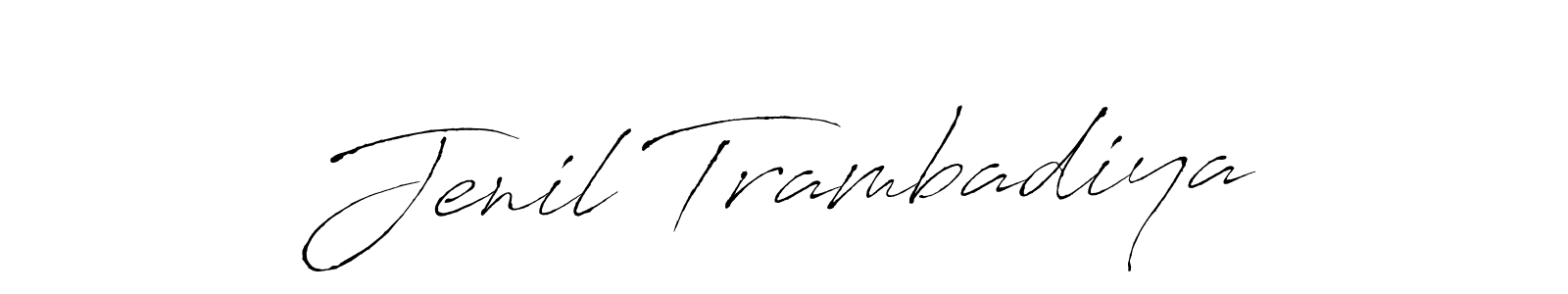 Create a beautiful signature design for name Jenil Trambadiya. With this signature (Antro_Vectra) fonts, you can make a handwritten signature for free. Jenil Trambadiya signature style 6 images and pictures png