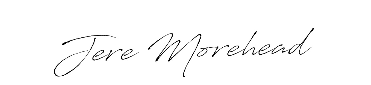 Make a short Jere Morehead signature style. Manage your documents anywhere anytime using Antro_Vectra. Create and add eSignatures, submit forms, share and send files easily. Jere Morehead signature style 6 images and pictures png