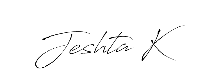 Make a short Jeshta K signature style. Manage your documents anywhere anytime using Antro_Vectra. Create and add eSignatures, submit forms, share and send files easily. Jeshta K signature style 6 images and pictures png