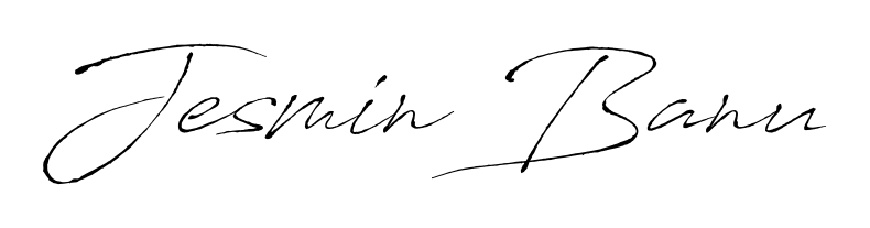 How to make Jesmin Banu signature? Antro_Vectra is a professional autograph style. Create handwritten signature for Jesmin Banu name. Jesmin Banu signature style 6 images and pictures png
