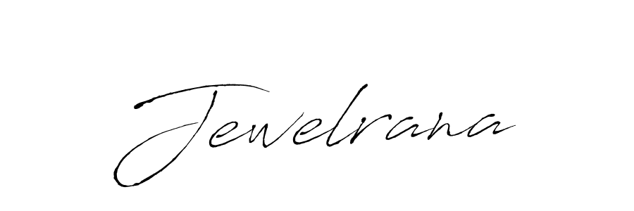 How to make Jewelrana signature? Antro_Vectra is a professional autograph style. Create handwritten signature for Jewelrana name. Jewelrana signature style 6 images and pictures png