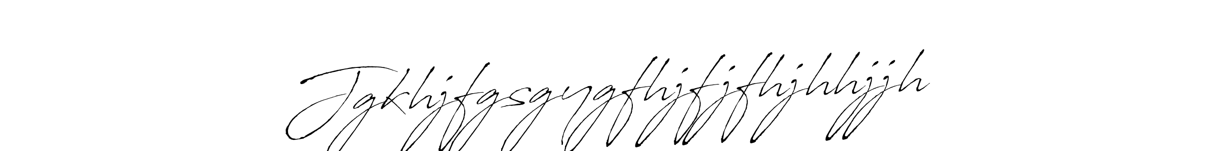 It looks lik you need a new signature style for name Jgkhjfgsgygfhjfjfhjhhjjh. Design unique handwritten (Antro_Vectra) signature with our free signature maker in just a few clicks. Jgkhjfgsgygfhjfjfhjhhjjh signature style 6 images and pictures png