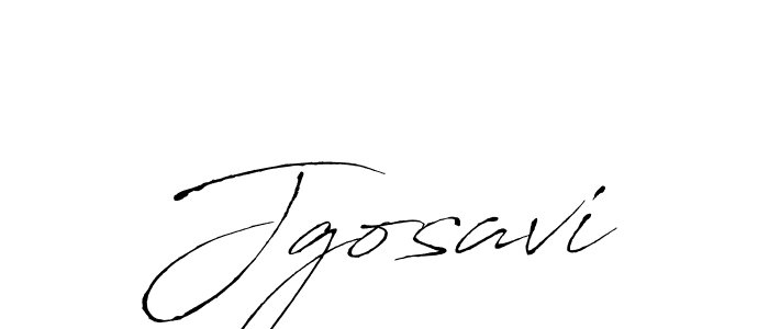 if you are searching for the best signature style for your name Jgosavi. so please give up your signature search. here we have designed multiple signature styles  using Antro_Vectra. Jgosavi signature style 6 images and pictures png