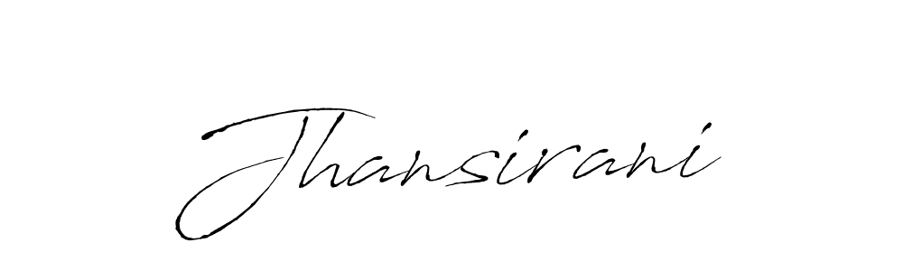 Also we have Jhansirani name is the best signature style. Create professional handwritten signature collection using Antro_Vectra autograph style. Jhansirani signature style 6 images and pictures png