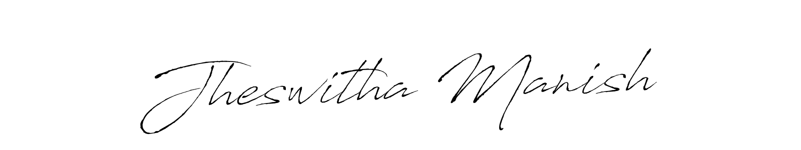 Jheswitha Manish stylish signature style. Best Handwritten Sign (Antro_Vectra) for my name. Handwritten Signature Collection Ideas for my name Jheswitha Manish. Jheswitha Manish signature style 6 images and pictures png