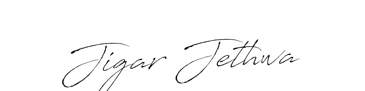 Jigar Jethwa stylish signature style. Best Handwritten Sign (Antro_Vectra) for my name. Handwritten Signature Collection Ideas for my name Jigar Jethwa. Jigar Jethwa signature style 6 images and pictures png