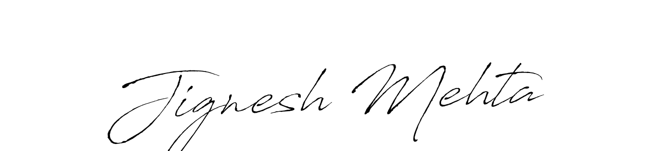 Design your own signature with our free online signature maker. With this signature software, you can create a handwritten (Antro_Vectra) signature for name Jignesh Mehta. Jignesh Mehta signature style 6 images and pictures png