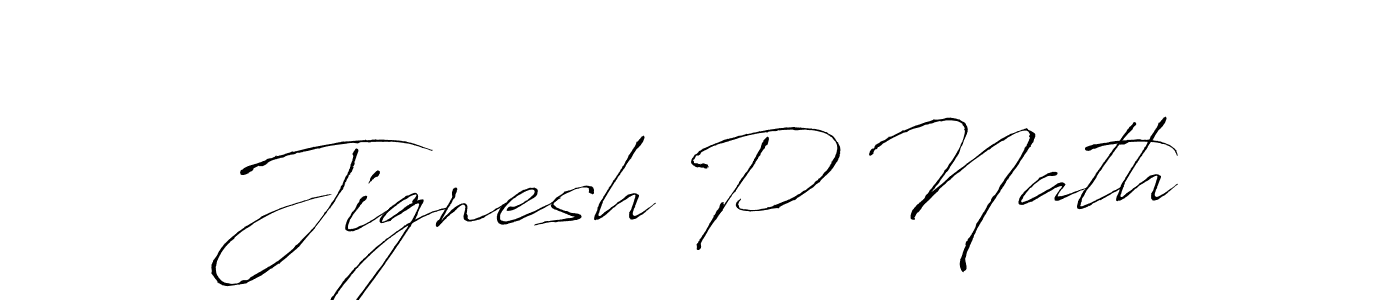 Make a beautiful signature design for name Jignesh P Nath. With this signature (Antro_Vectra) style, you can create a handwritten signature for free. Jignesh P Nath signature style 6 images and pictures png