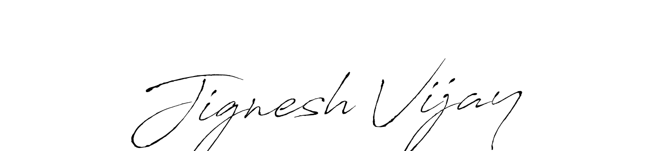 It looks lik you need a new signature style for name Jignesh Vijay. Design unique handwritten (Antro_Vectra) signature with our free signature maker in just a few clicks. Jignesh Vijay signature style 6 images and pictures png