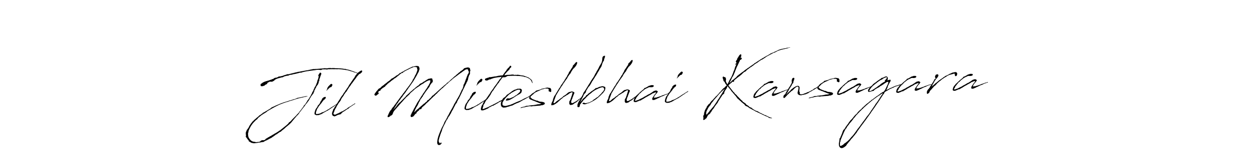 How to make Jil Miteshbhai Kansagara signature? Antro_Vectra is a professional autograph style. Create handwritten signature for Jil Miteshbhai Kansagara name. Jil Miteshbhai Kansagara signature style 6 images and pictures png