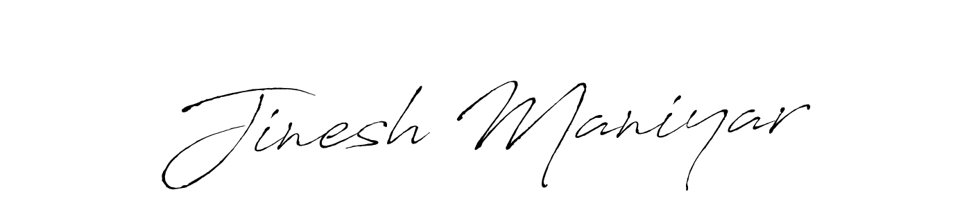 Create a beautiful signature design for name Jinesh Maniyar. With this signature (Antro_Vectra) fonts, you can make a handwritten signature for free. Jinesh Maniyar signature style 6 images and pictures png