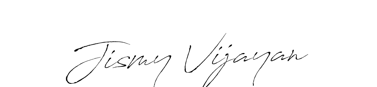 Make a beautiful signature design for name Jismy Vijayan. With this signature (Antro_Vectra) style, you can create a handwritten signature for free. Jismy Vijayan signature style 6 images and pictures png