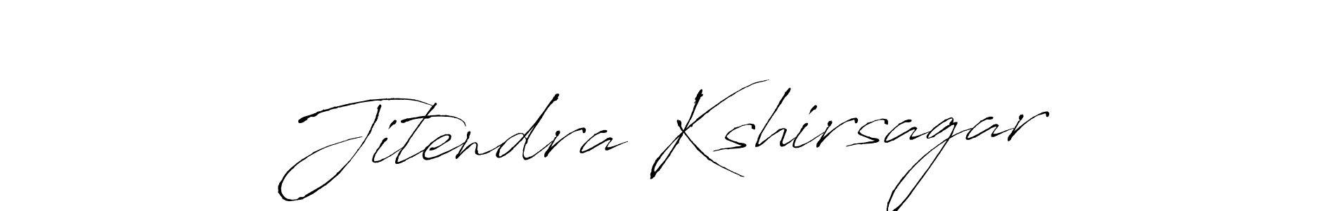 How to make Jitendra Kshirsagar signature? Antro_Vectra is a professional autograph style. Create handwritten signature for Jitendra Kshirsagar name. Jitendra Kshirsagar signature style 6 images and pictures png