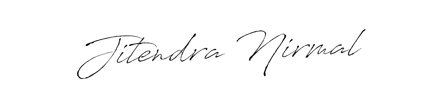 Make a beautiful signature design for name Jitendra Nirmal. With this signature (Antro_Vectra) style, you can create a handwritten signature for free. Jitendra Nirmal signature style 6 images and pictures png