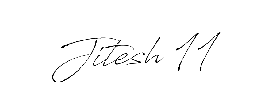 How to make Jitesh 11 name signature. Use Antro_Vectra style for creating short signs online. This is the latest handwritten sign. Jitesh 11 signature style 6 images and pictures png