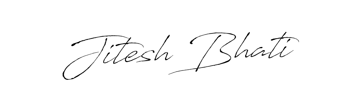 Create a beautiful signature design for name Jitesh Bhati. With this signature (Antro_Vectra) fonts, you can make a handwritten signature for free. Jitesh Bhati signature style 6 images and pictures png