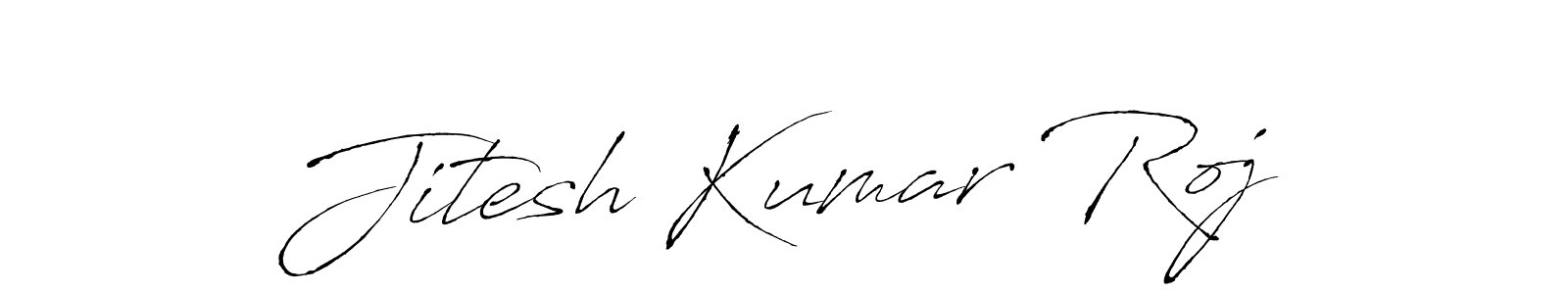 Make a short Jitesh Kumar Roj signature style. Manage your documents anywhere anytime using Antro_Vectra. Create and add eSignatures, submit forms, share and send files easily. Jitesh Kumar Roj signature style 6 images and pictures png