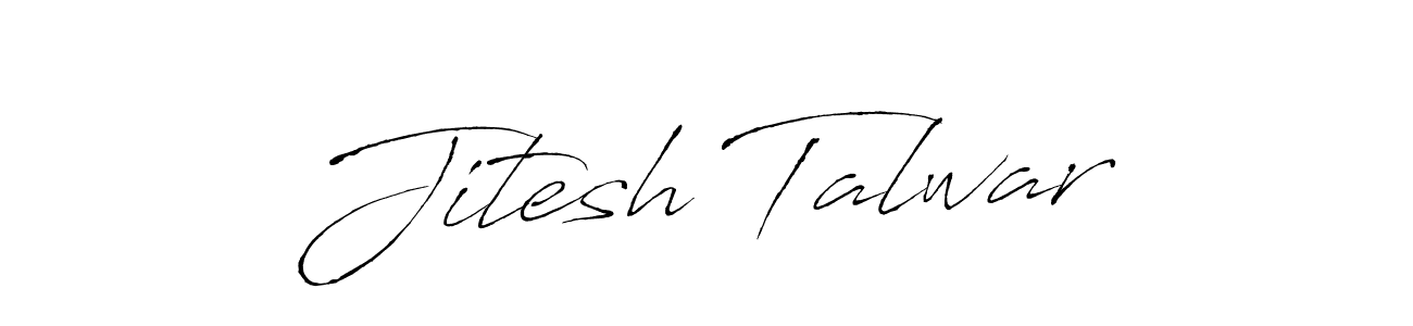 This is the best signature style for the Jitesh Talwar name. Also you like these signature font (Antro_Vectra). Mix name signature. Jitesh Talwar signature style 6 images and pictures png