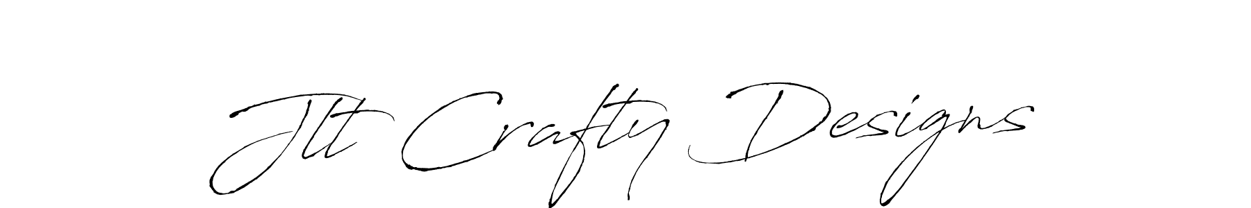 Make a beautiful signature design for name Jlt Crafty Designs. With this signature (Antro_Vectra) style, you can create a handwritten signature for free. Jlt Crafty Designs signature style 6 images and pictures png