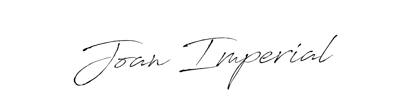 You should practise on your own different ways (Antro_Vectra) to write your name (Joan Imperial) in signature. don't let someone else do it for you. Joan Imperial signature style 6 images and pictures png