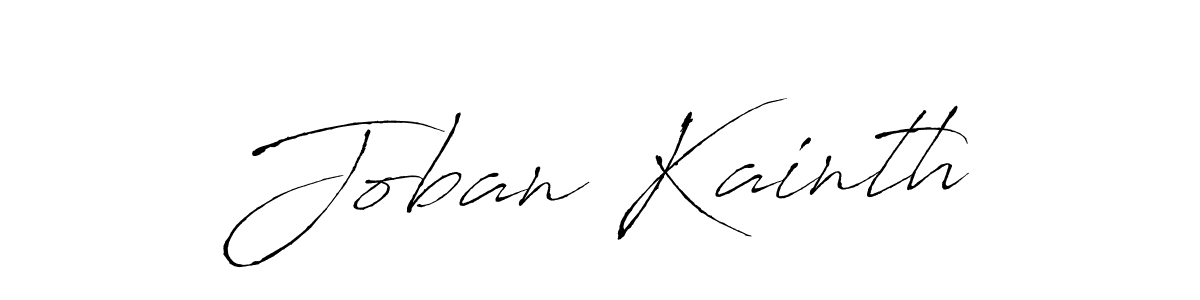 Design your own signature with our free online signature maker. With this signature software, you can create a handwritten (Antro_Vectra) signature for name Joban Kainth. Joban Kainth signature style 6 images and pictures png