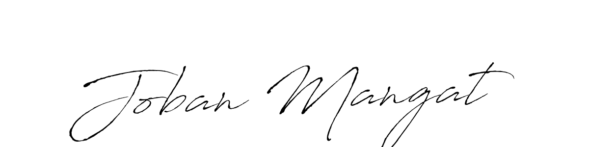 You should practise on your own different ways (Antro_Vectra) to write your name (Joban Mangat) in signature. don't let someone else do it for you. Joban Mangat signature style 6 images and pictures png