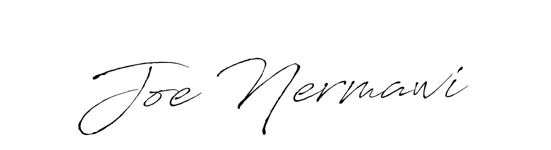 How to make Joe Nermawi name signature. Use Antro_Vectra style for creating short signs online. This is the latest handwritten sign. Joe Nermawi signature style 6 images and pictures png