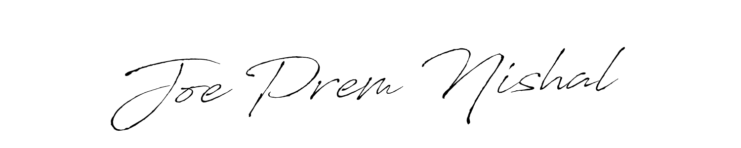 Joe Prem Nishal stylish signature style. Best Handwritten Sign (Antro_Vectra) for my name. Handwritten Signature Collection Ideas for my name Joe Prem Nishal. Joe Prem Nishal signature style 6 images and pictures png