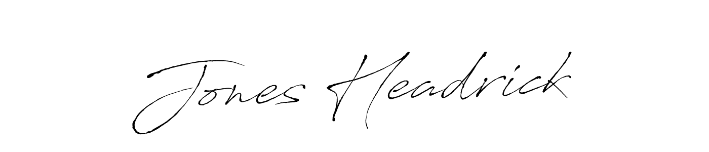 How to make Jones Headrick signature? Antro_Vectra is a professional autograph style. Create handwritten signature for Jones Headrick name. Jones Headrick signature style 6 images and pictures png