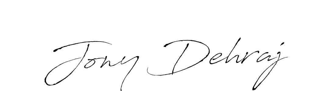 You can use this online signature creator to create a handwritten signature for the name Jony Dehraj. This is the best online autograph maker. Jony Dehraj signature style 6 images and pictures png