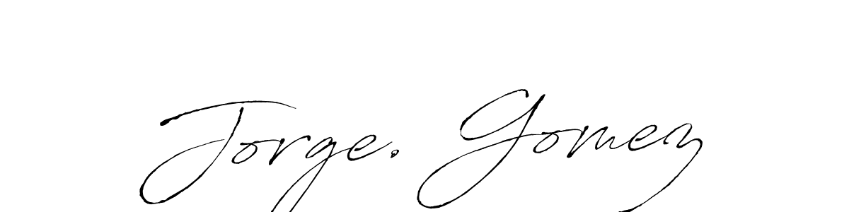 Design your own signature with our free online signature maker. With this signature software, you can create a handwritten (Antro_Vectra) signature for name Jorge. Gomez. Jorge. Gomez signature style 6 images and pictures png