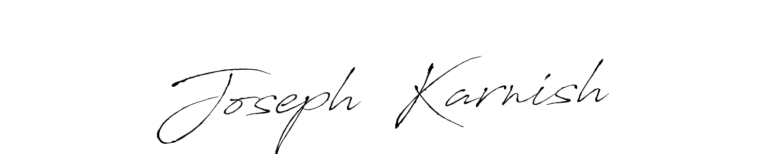 Joseph  Karnish stylish signature style. Best Handwritten Sign (Antro_Vectra) for my name. Handwritten Signature Collection Ideas for my name Joseph  Karnish. Joseph  Karnish signature style 6 images and pictures png