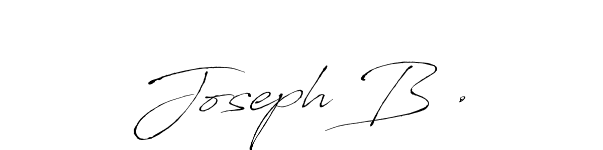 Joseph B…. stylish signature style. Best Handwritten Sign (Antro_Vectra) for my name. Handwritten Signature Collection Ideas for my name Joseph B….. Joseph B…. signature style 6 images and pictures png