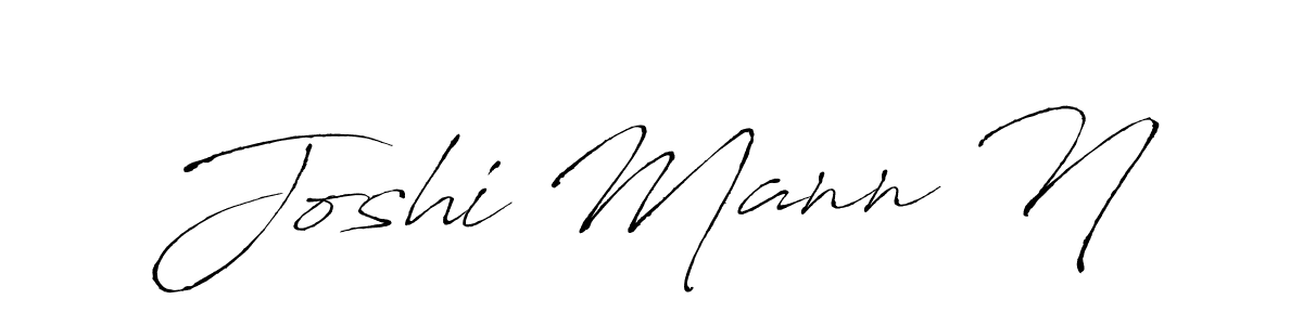 Design your own signature with our free online signature maker. With this signature software, you can create a handwritten (Antro_Vectra) signature for name Joshi Mann N. Joshi Mann N signature style 6 images and pictures png