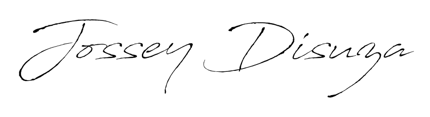 Download transparent PNG signature for name Jossey Disuza styled with Antro_Vectra font. Ready to paste directly into PDF and Word agreements. Jossey Disuza signature style 6 images and pictures png