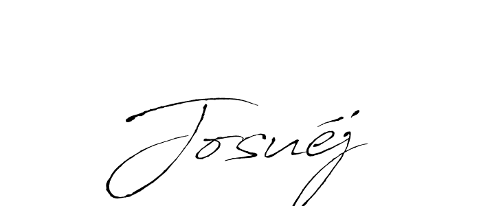 Josuéj stylish signature style. Best Handwritten Sign (Antro_Vectra) for my name. Handwritten Signature Collection Ideas for my name Josuéj. Josuéj signature style 6 images and pictures png