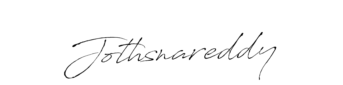 How to make Jothsnareddy signature? Antro_Vectra is a professional autograph style. Create handwritten signature for Jothsnareddy name. Jothsnareddy signature style 6 images and pictures png