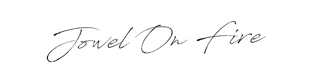 You should practise on your own different ways (Antro_Vectra) to write your name (Jowel On Fire) in signature. don't let someone else do it for you. Jowel On Fire signature style 6 images and pictures png