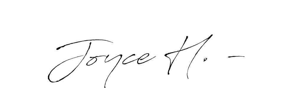 Once you've used our free online signature maker to create your best signature Antro_Vectra style, it's time to enjoy all of the benefits that Joyce H. - name signing documents. Joyce H. - signature style 6 images and pictures png