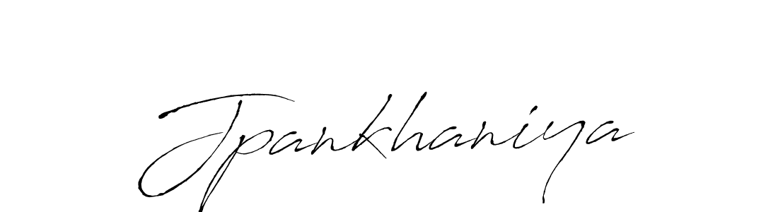 How to make Jpankhaniya signature? Antro_Vectra is a professional autograph style. Create handwritten signature for Jpankhaniya name. Jpankhaniya signature style 6 images and pictures png