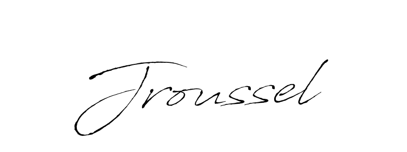 How to make Jroussel signature? Antro_Vectra is a professional autograph style. Create handwritten signature for Jroussel name. Jroussel signature style 6 images and pictures png