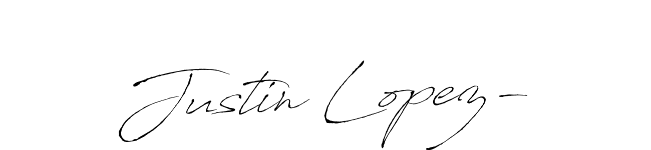 Design your own signature with our free online signature maker. With this signature software, you can create a handwritten (Antro_Vectra) signature for name Justin Lopez-. Justin Lopez- signature style 6 images and pictures png