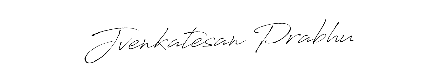 How to make Jvenkatesan Prabhu name signature. Use Antro_Vectra style for creating short signs online. This is the latest handwritten sign. Jvenkatesan Prabhu signature style 6 images and pictures png