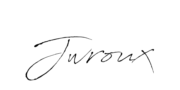 Jwroux stylish signature style. Best Handwritten Sign (Antro_Vectra) for my name. Handwritten Signature Collection Ideas for my name Jwroux. Jwroux signature style 6 images and pictures png