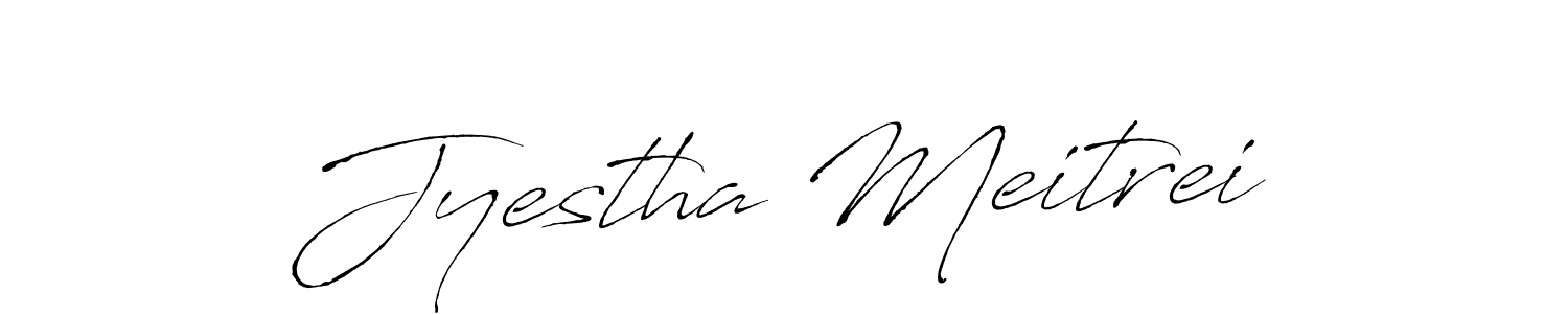 Also we have Jyestha Meitrei name is the best signature style. Create professional handwritten signature collection using Antro_Vectra autograph style. Jyestha Meitrei signature style 6 images and pictures png