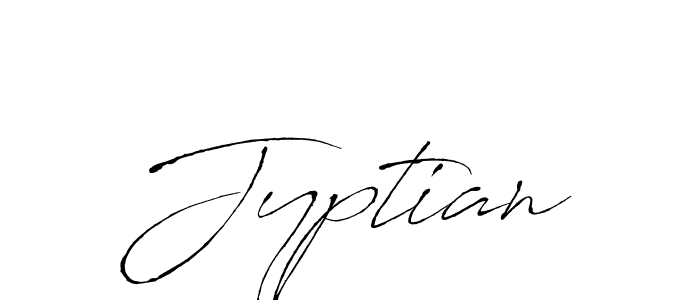 Create a beautiful signature design for name Jyptian. With this signature (Antro_Vectra) fonts, you can make a handwritten signature for free. Jyptian signature style 6 images and pictures png