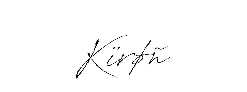 Make a beautiful signature design for name Kïrøñ. With this signature (Antro_Vectra) style, you can create a handwritten signature for free. Kïrøñ signature style 6 images and pictures png